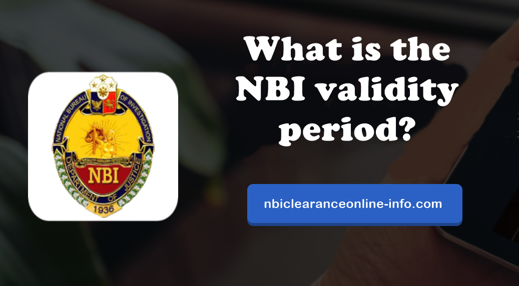 NBI validity period