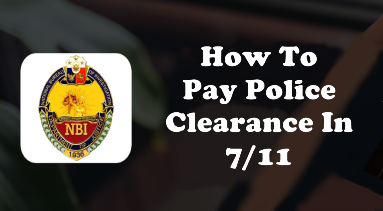 How To Pay Police Clearance In 7/11