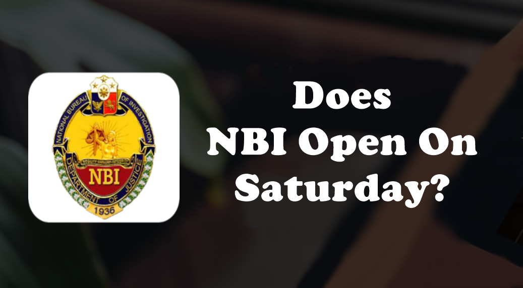 Does NBI Open On Saturday