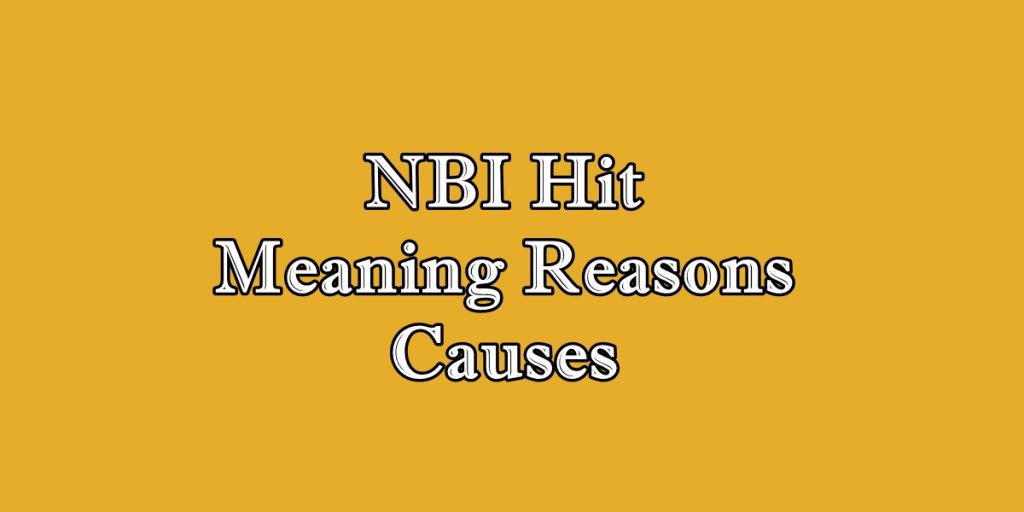 NBI Hit Meaning
